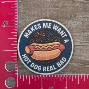 UV Printed Leatherette Patch  Makes Me Want A Hot Dog BLUE Leatherette Patch CO-02